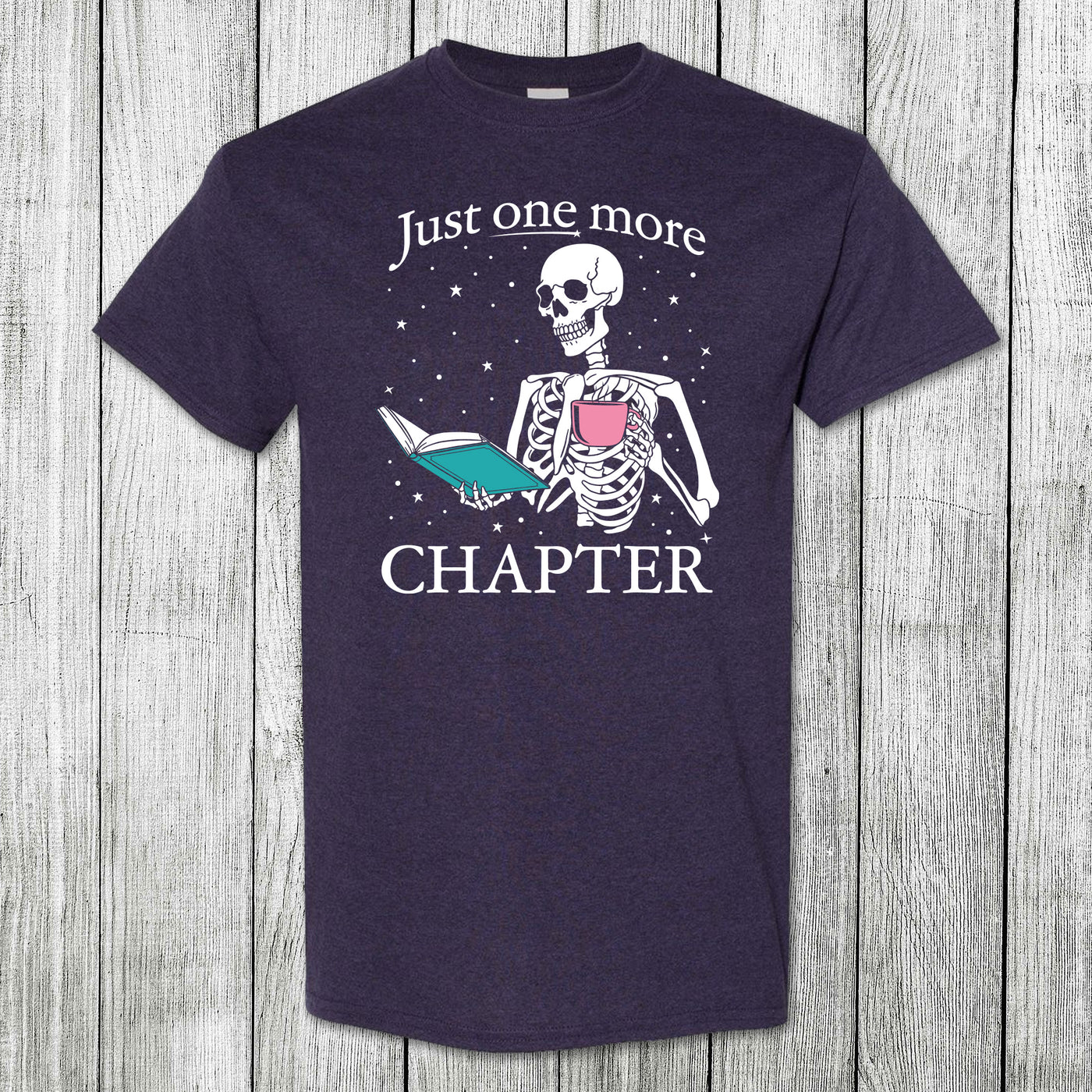 Daydream Tees Just One More Chapter