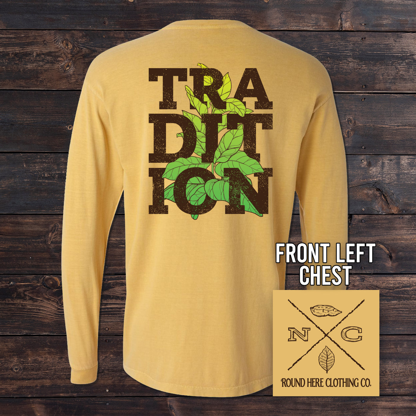 'Round Here Clothing Tobacco Tradition