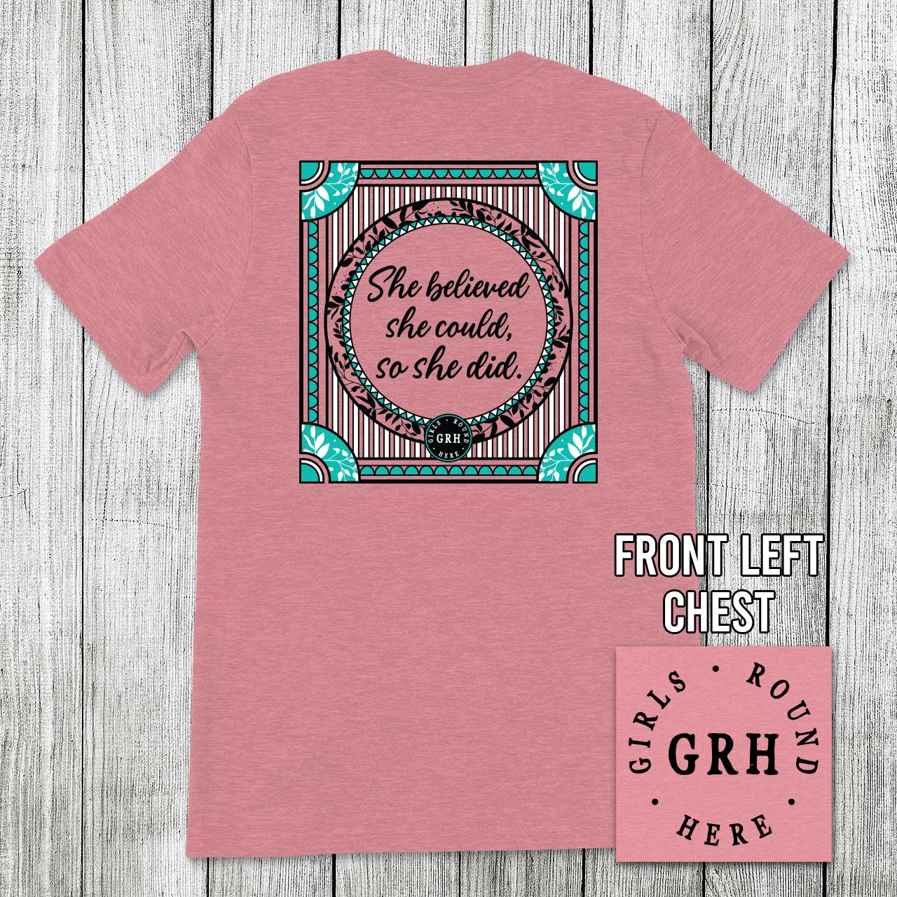 Girls 'Round Here She Believed She Could Girls Round Here