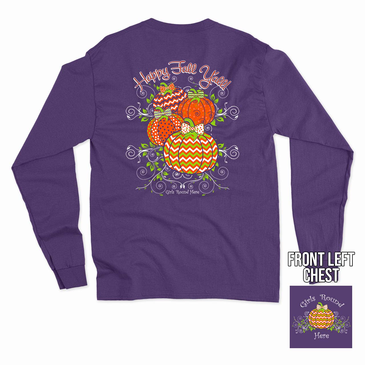 Girls 'Round Here Happy Fall Y'all Long Sleeve Girls Round Here