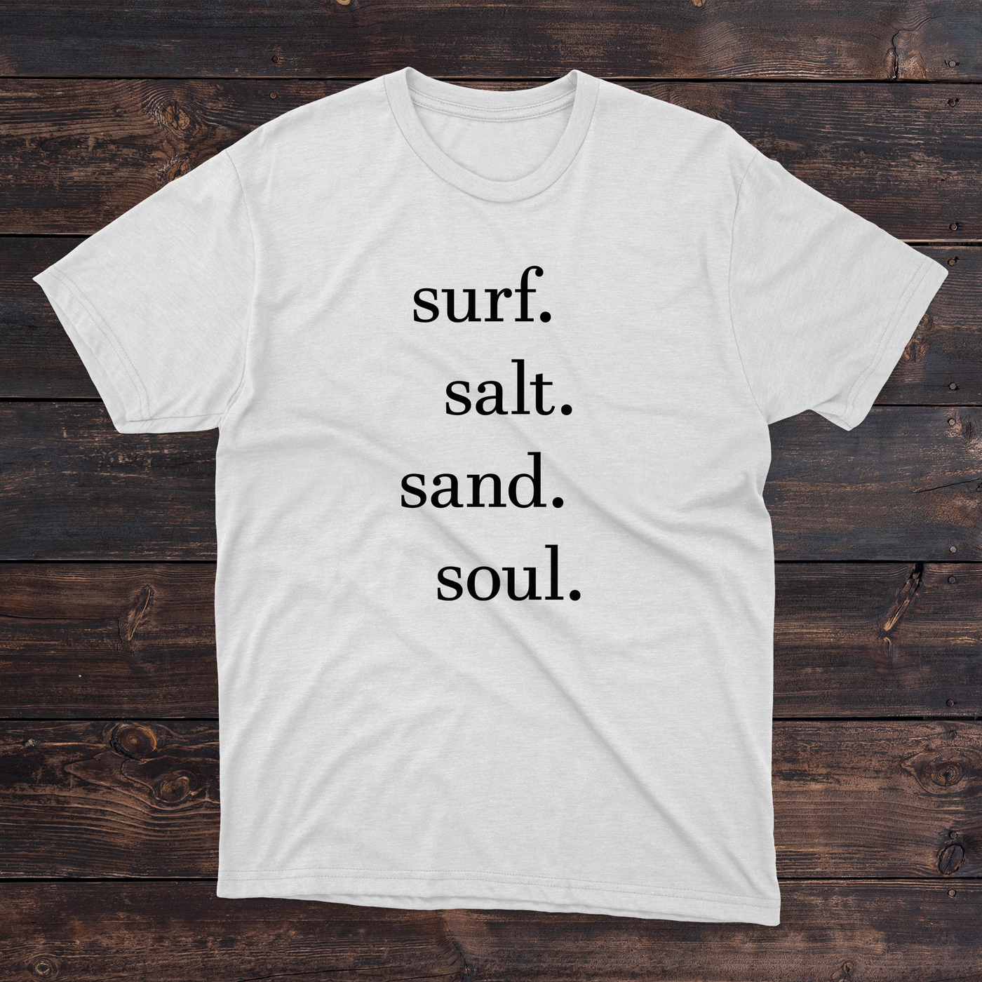 Daydream Tees Surf. Salt. Sand. Soul. White