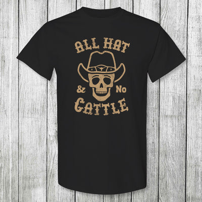 Daydream Tees All Hat & No Cattle