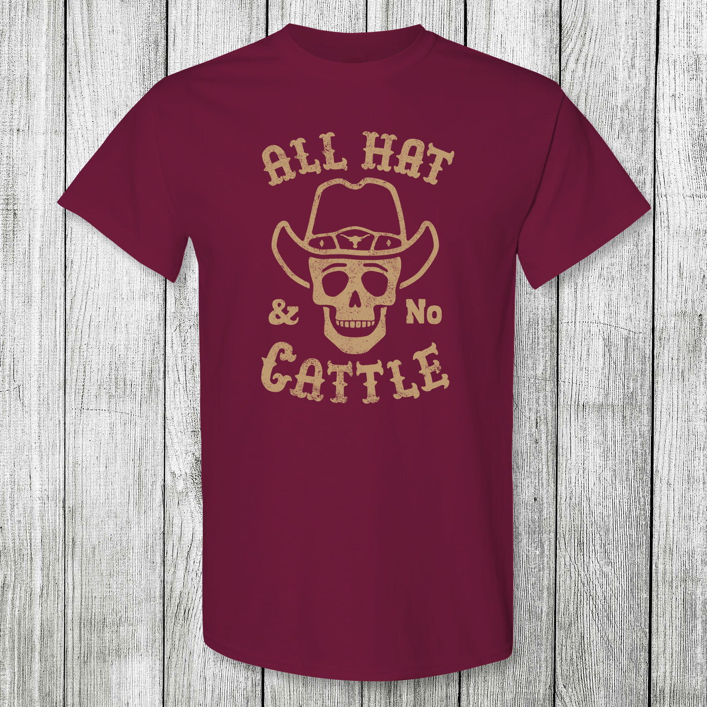 Daydream Tees All Hat & No Cattle