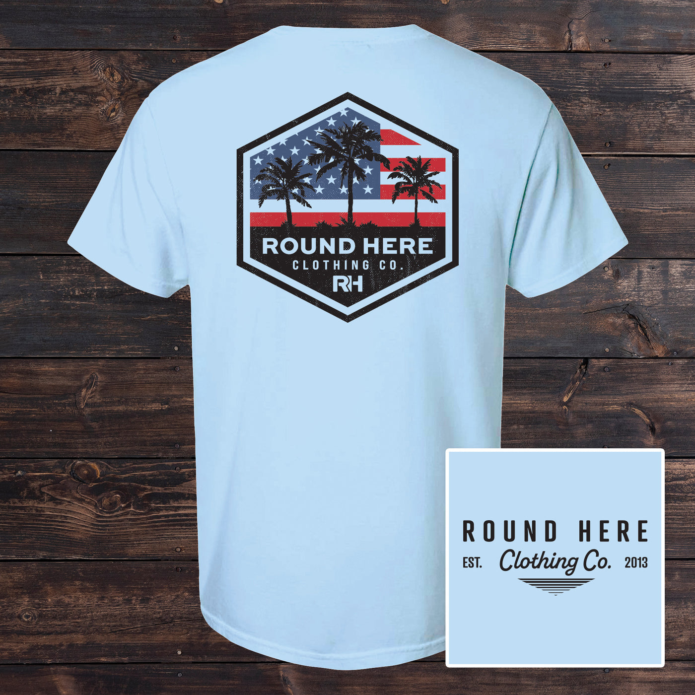 'Round Here Clothing American Paradise