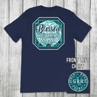 Girls 'Round Here Blessed Southern Mama