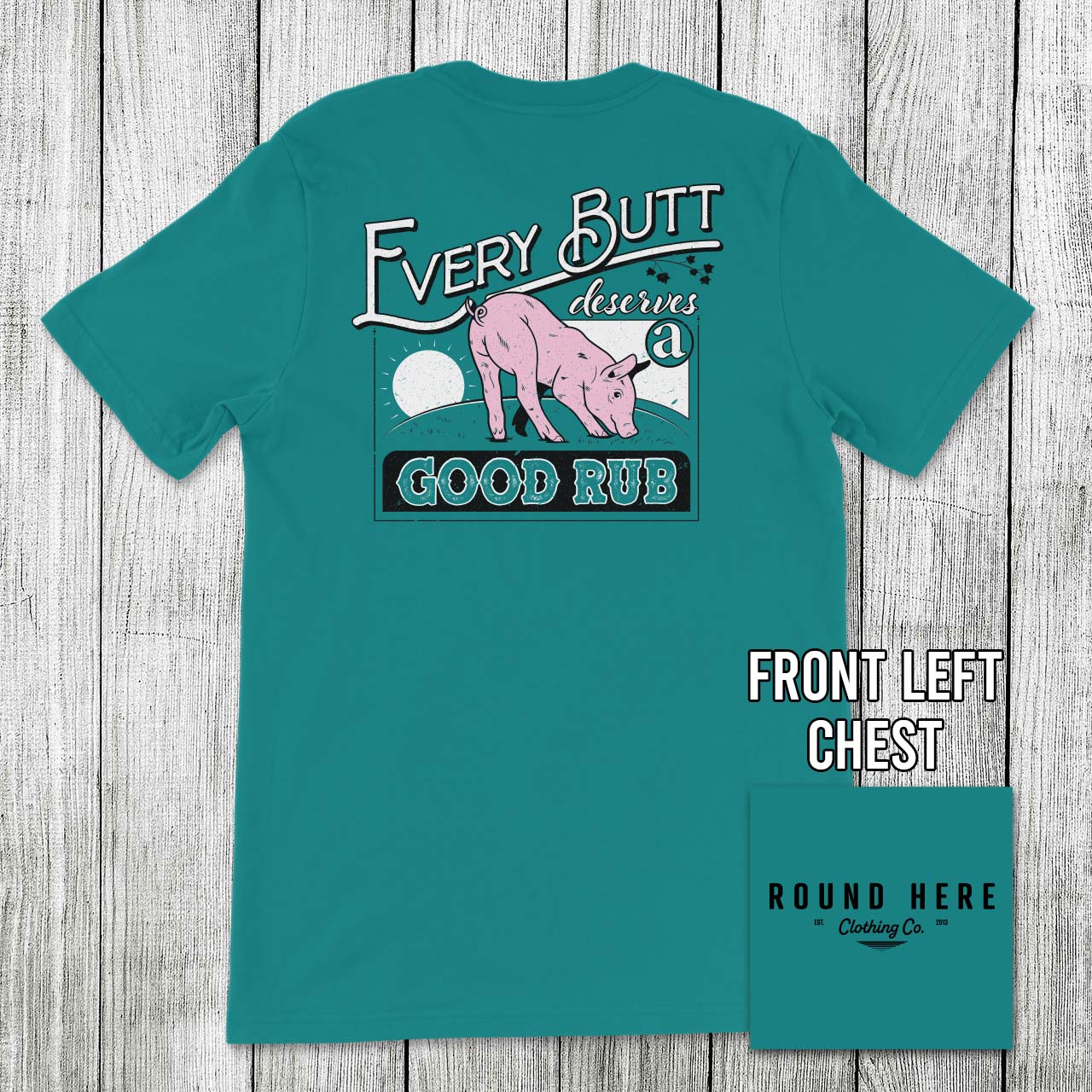 'Round Here Clothing Butt Rub