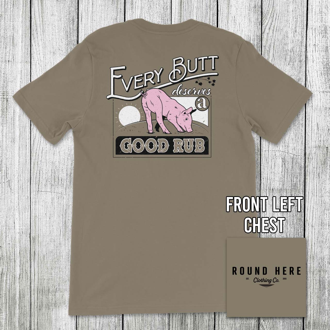 'Round Here Clothing Butt Rub