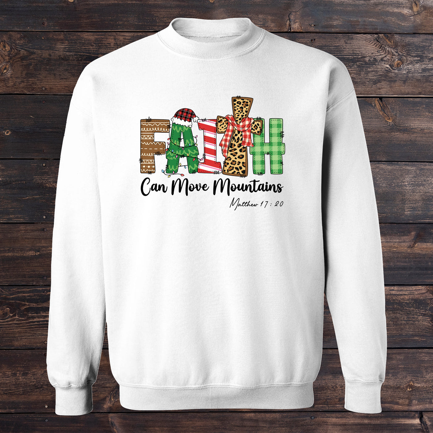 Daydream Tees Faith Can Move Mountains