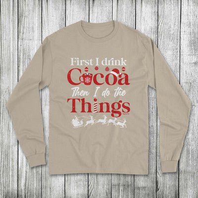 Daydream Tees First I Drink Cocoa