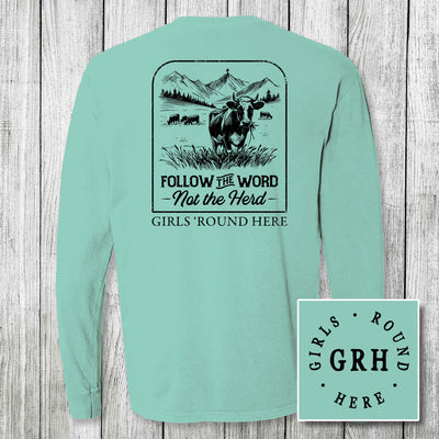 Girls 'Round Here Country Follow the Word Not the Herd