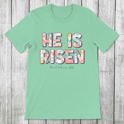 Daydream Tees He Is Risen SS