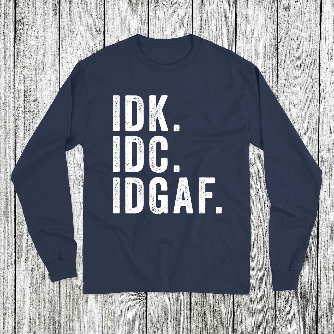 Daydream Tees IDGAF