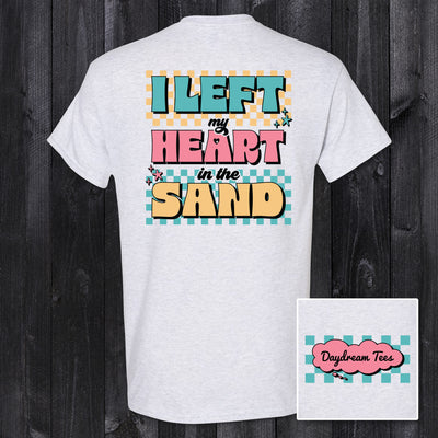 Daydream Tees I Left My Heart in the Sand