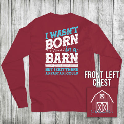 Girls 'Round Here I Wasn't Born in a Barn