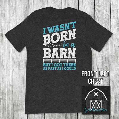 Girls 'Round Here I Wasn't Born in a Barn