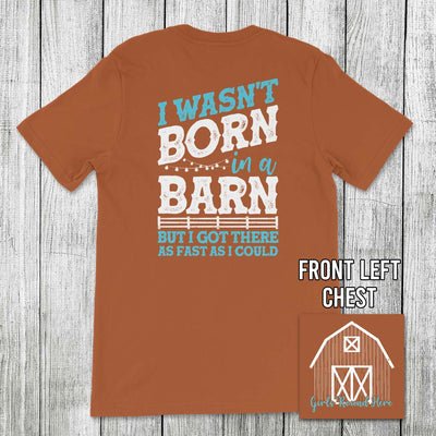 Girls 'Round Here I Wasn't Born in a Barn