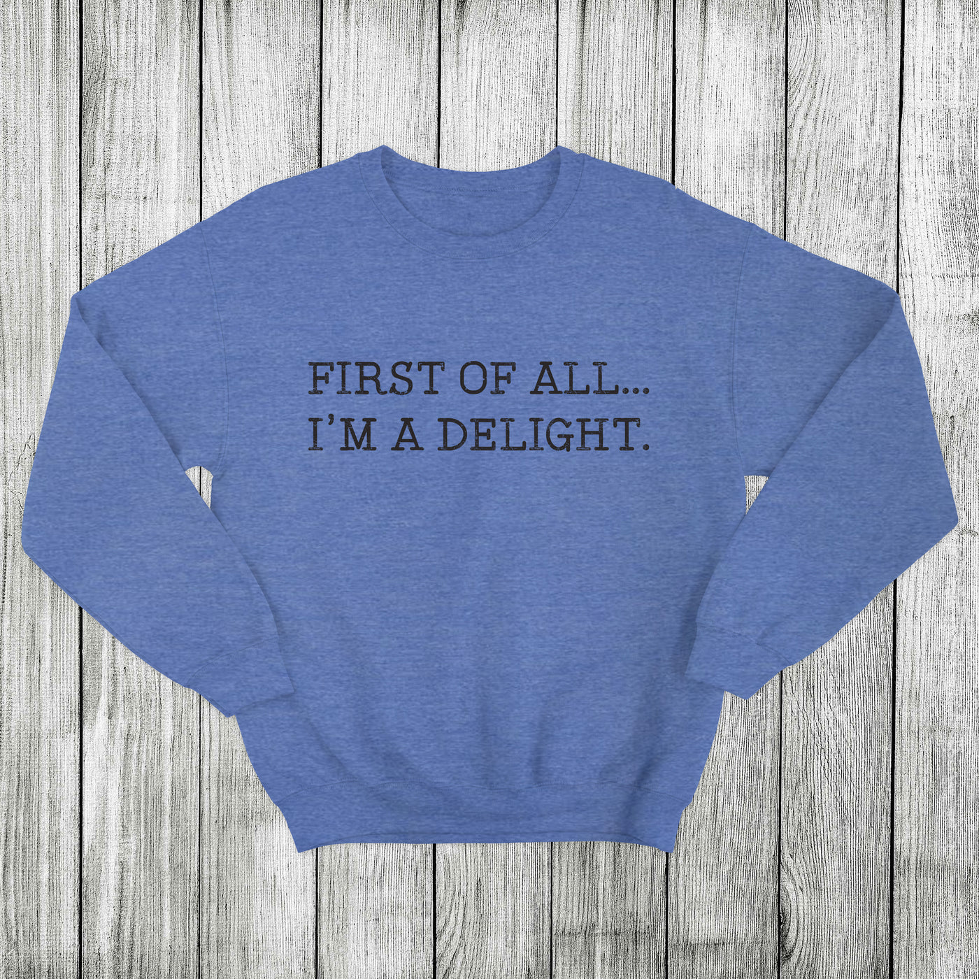 Daydream Tees I'm a Delight