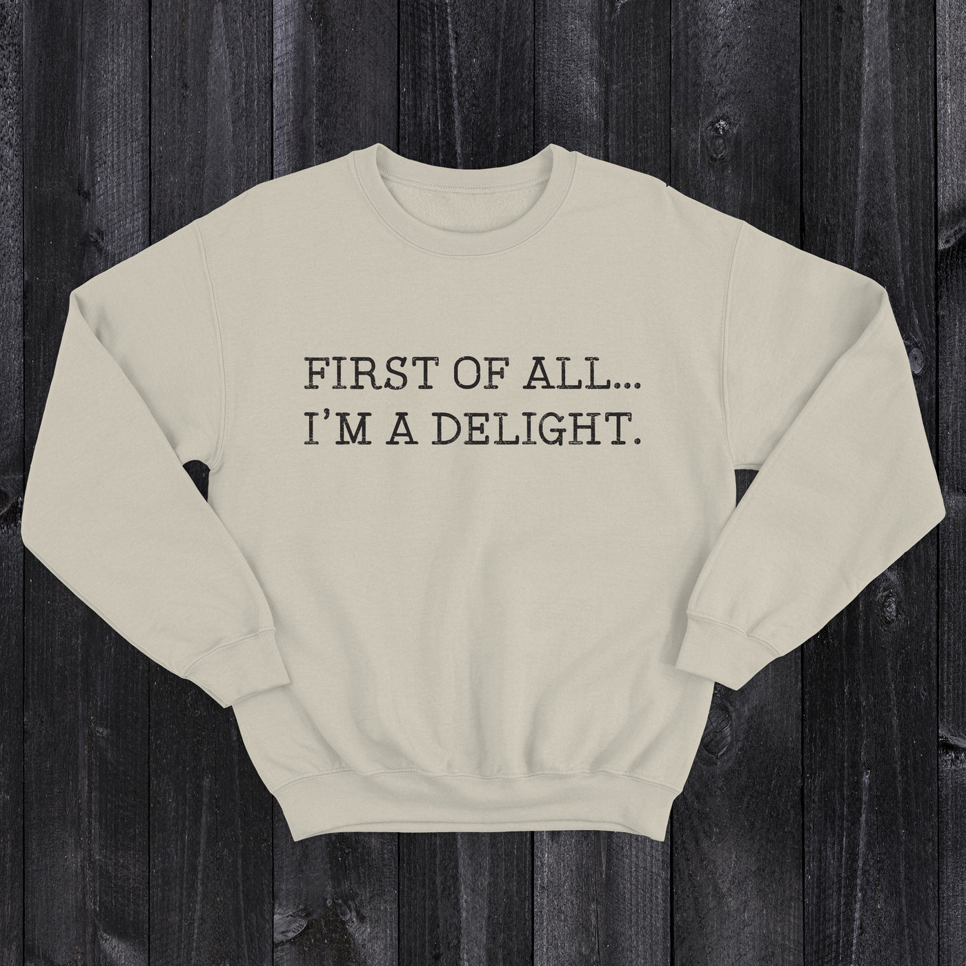 Daydream Tees I'm a Delight