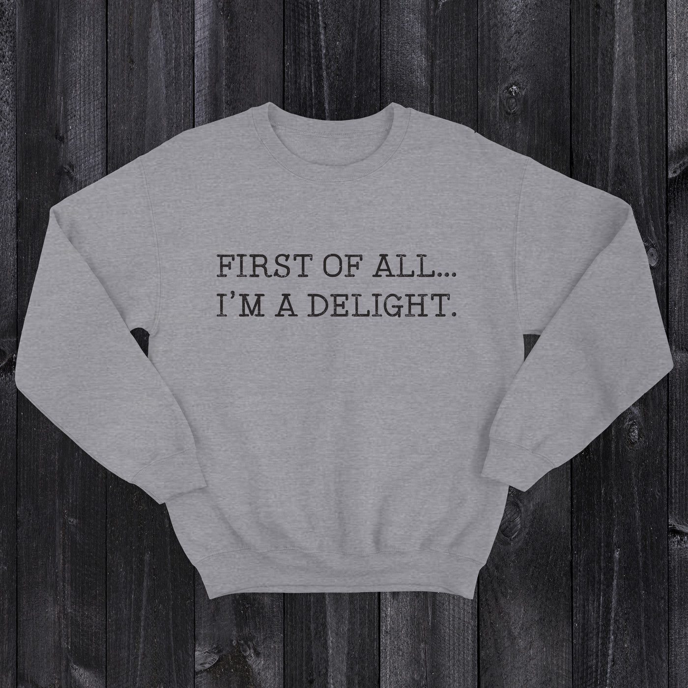 Daydream Tees I'm a Delight