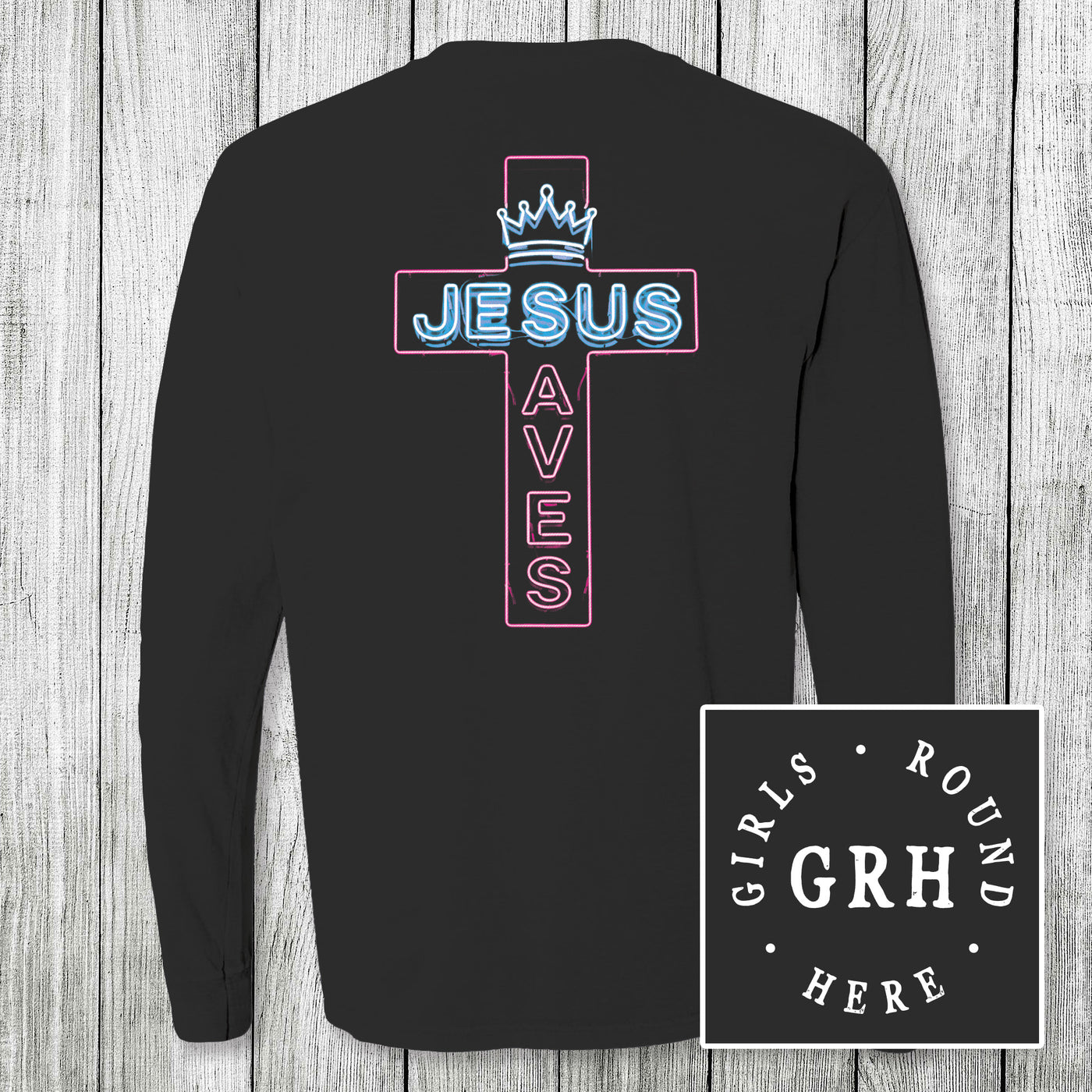 Girls 'Round Here Jesus Saves