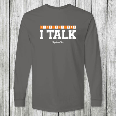 Daydream Tees Just The Way I Talk Charcoal