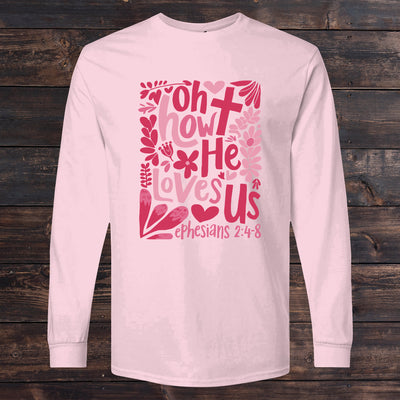 Daydream Tees Oh How He Loves Us