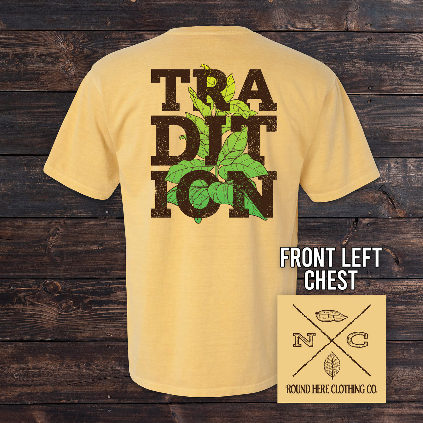 'Round Here Clothing Tobacco Tradition