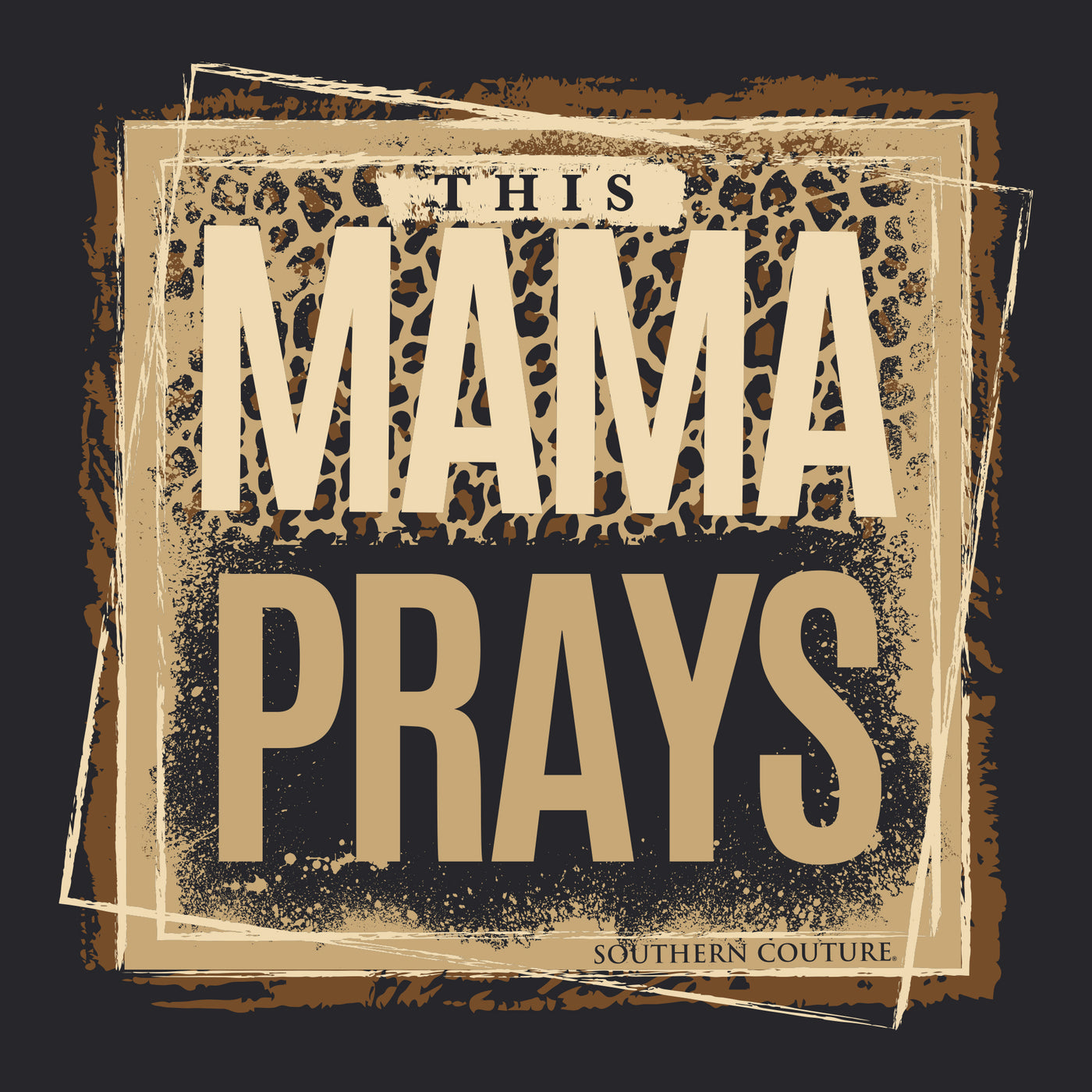 Southern Couture This Mama Prays Black SS