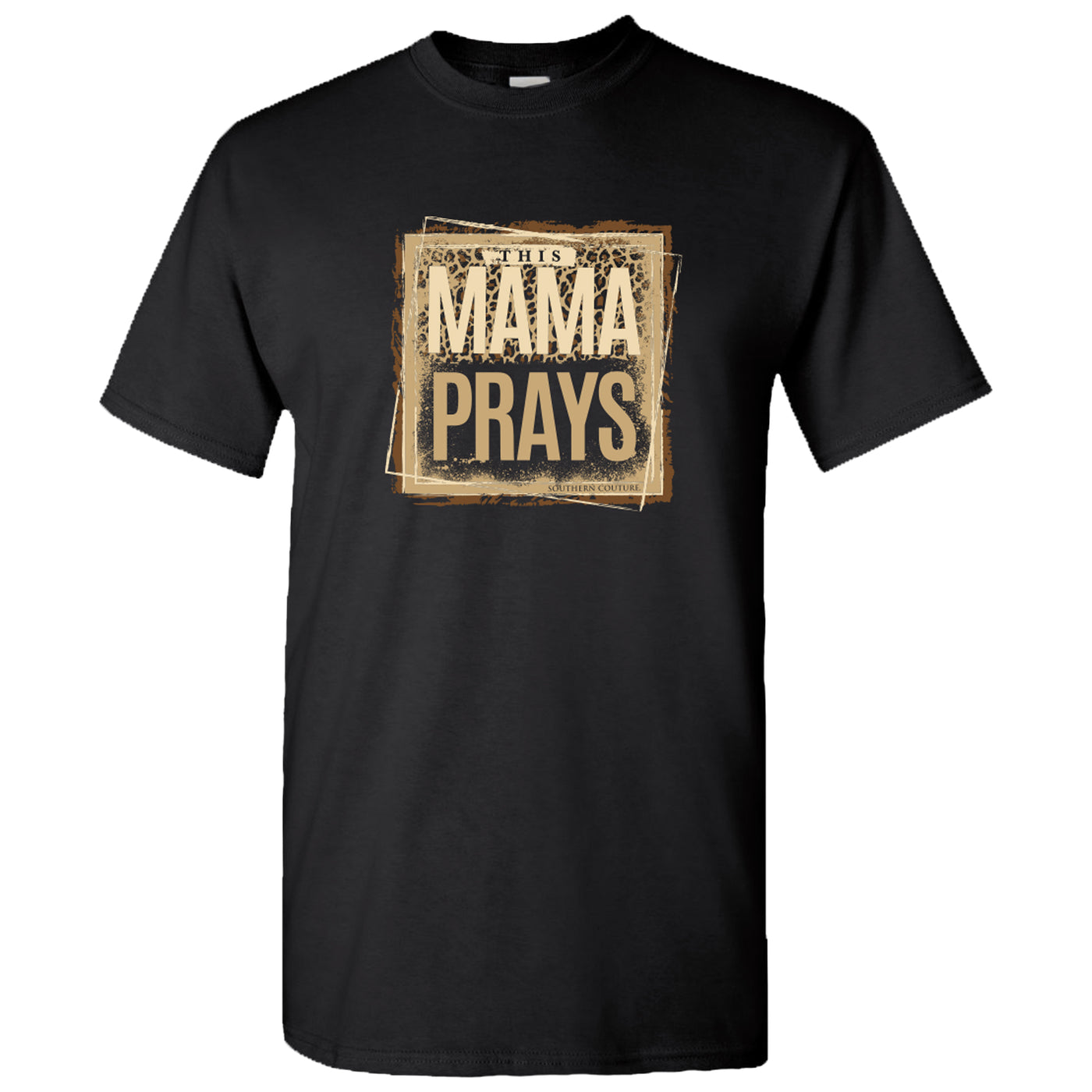 Southern Couture This Mama Prays Black SS