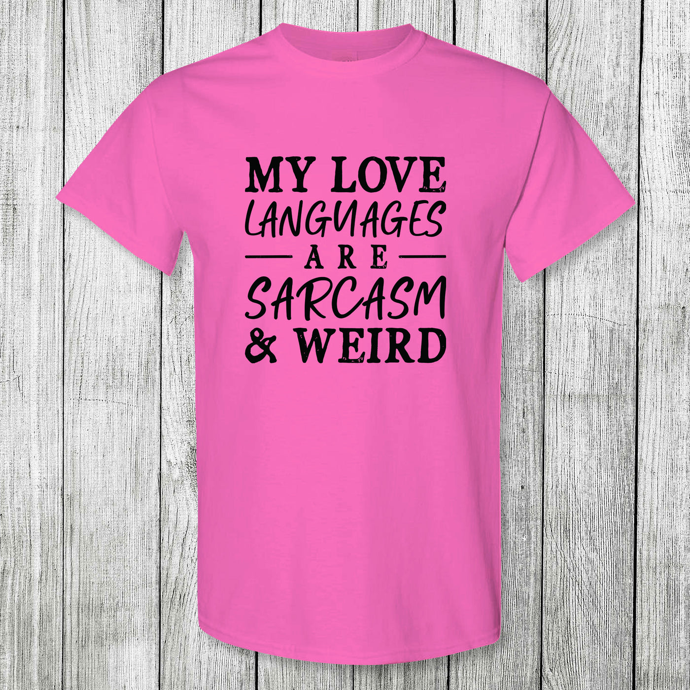Daydream Tees Sarcasm & Weird
