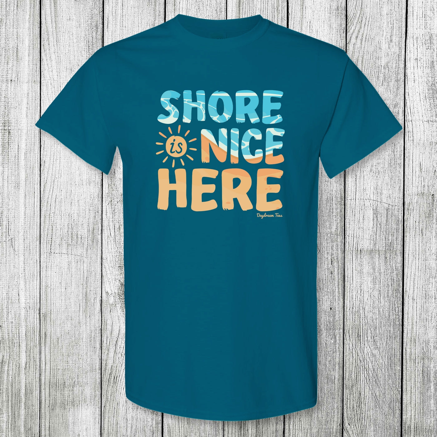 Daydream Tees Shore is Nice Here
