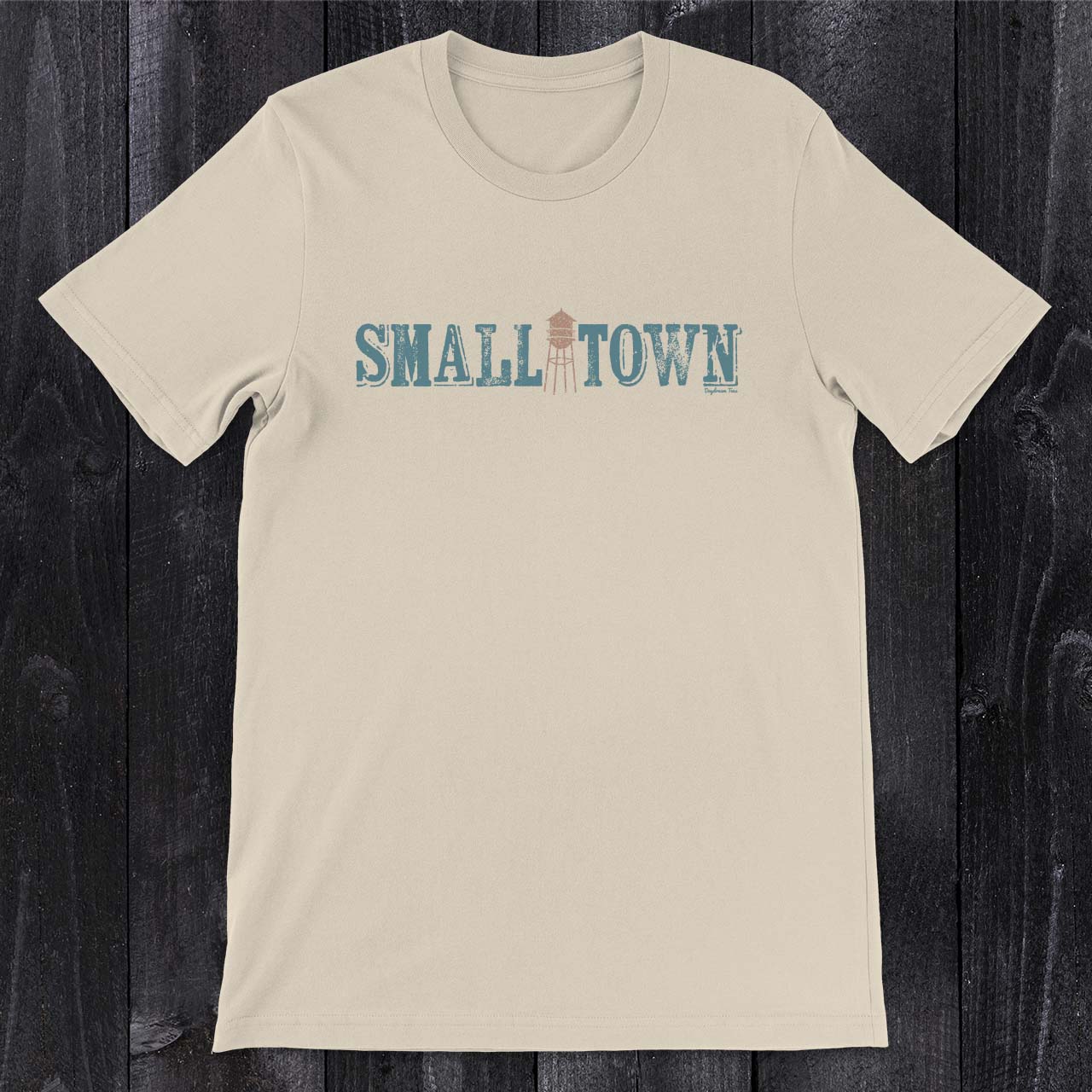 Daydream Tees Small Town