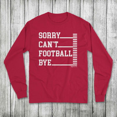 Daydream Tees Sorry Can't Football Bye