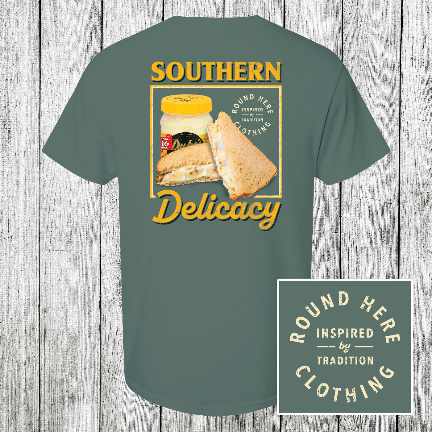 'Round Here Clothing Southern Delicacy