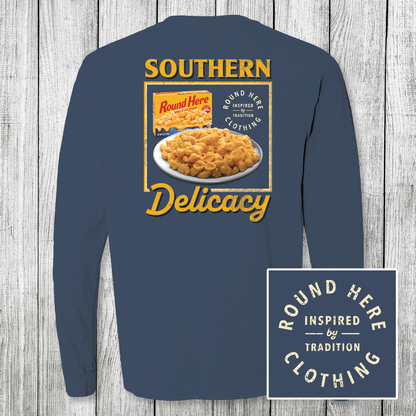 'Round Here Clothing Southern Delicacy Mac & Cheese