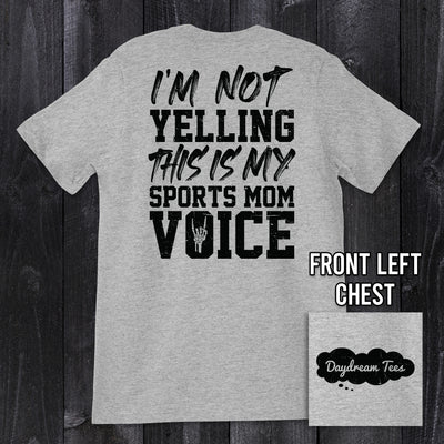 Daydream Tees Sports Mom Voice