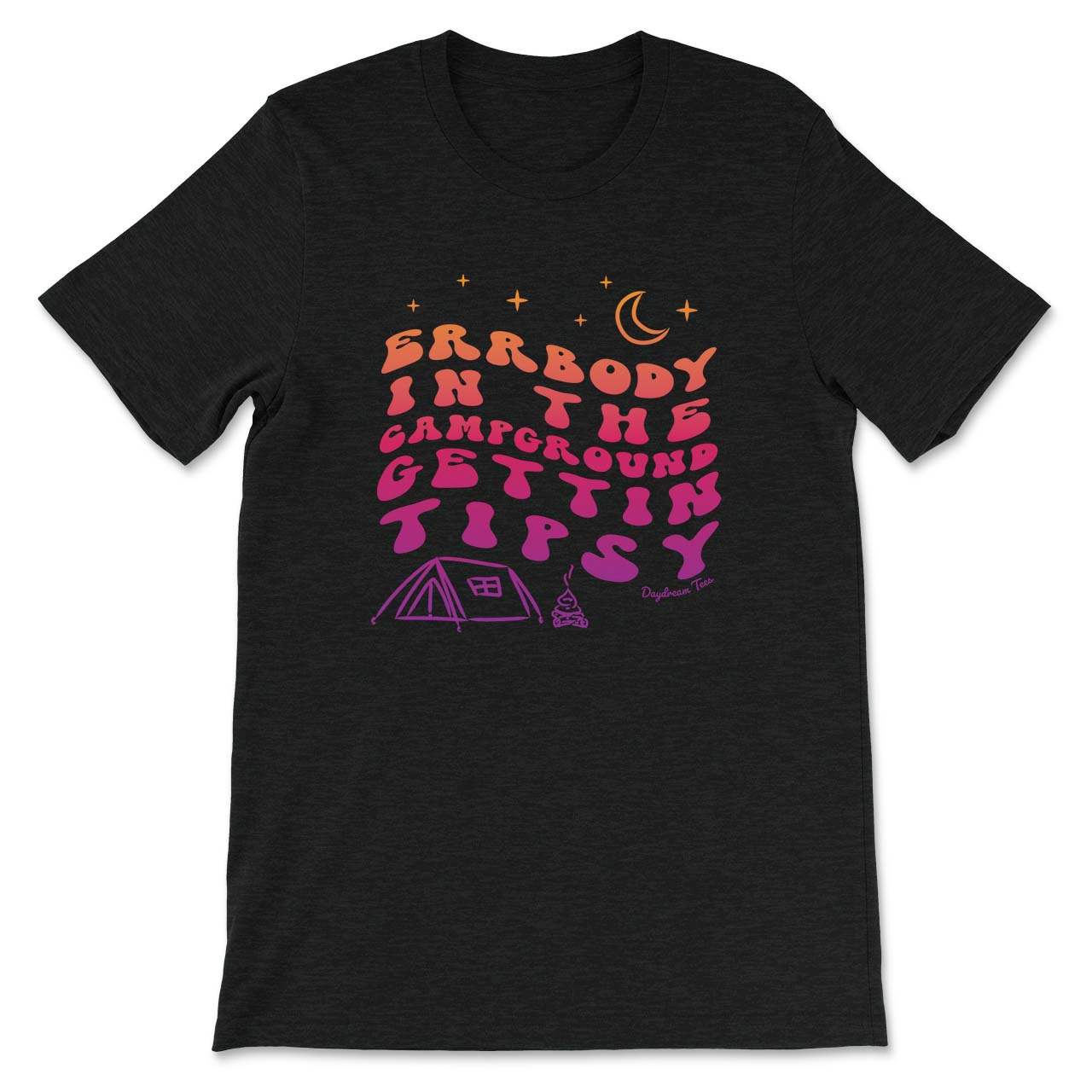 Daydream Tees Tipsy Camp