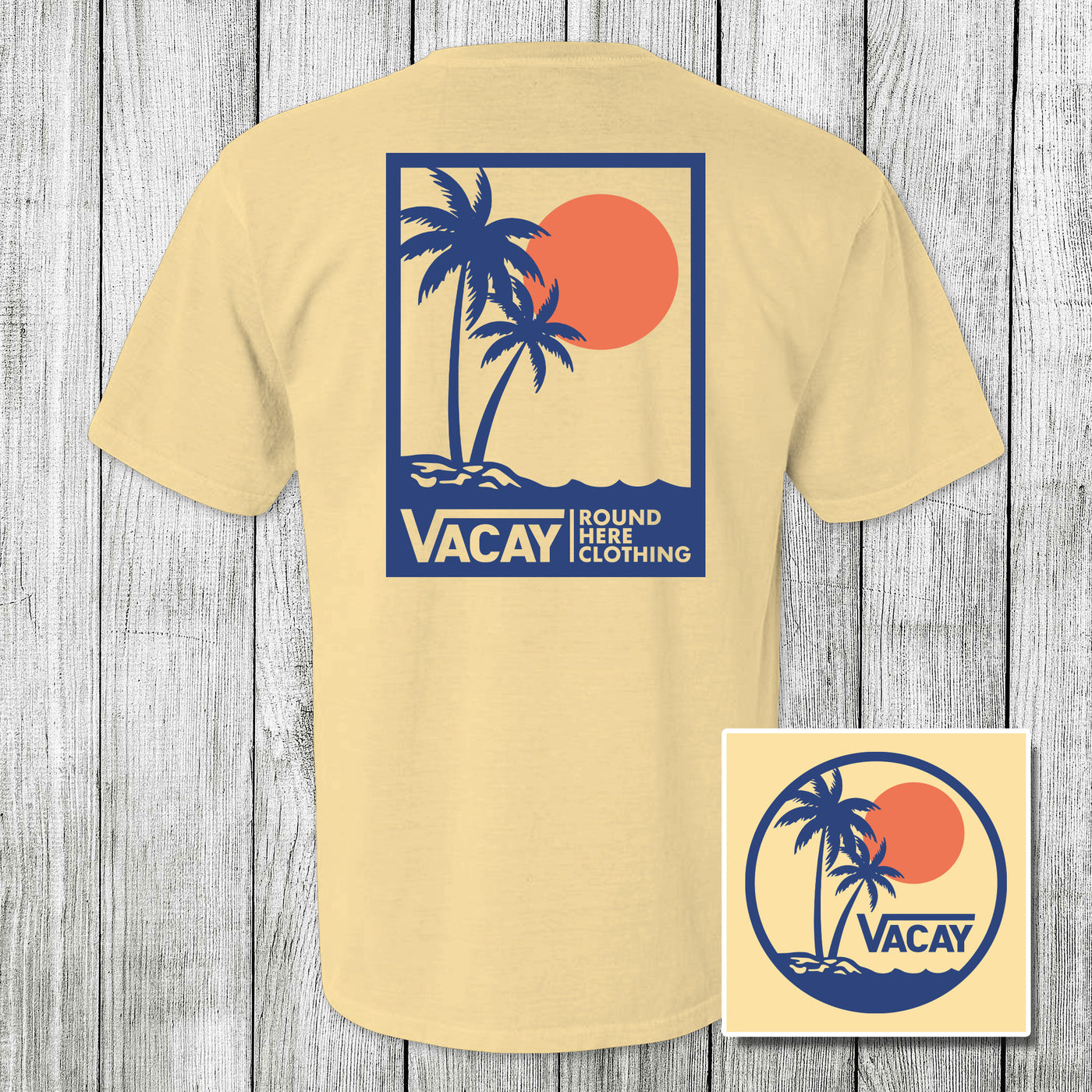 'Round Here Clothing Vacay