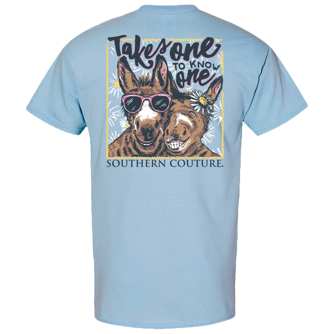 Southern Couture Takes One To Know One Light Blue SS