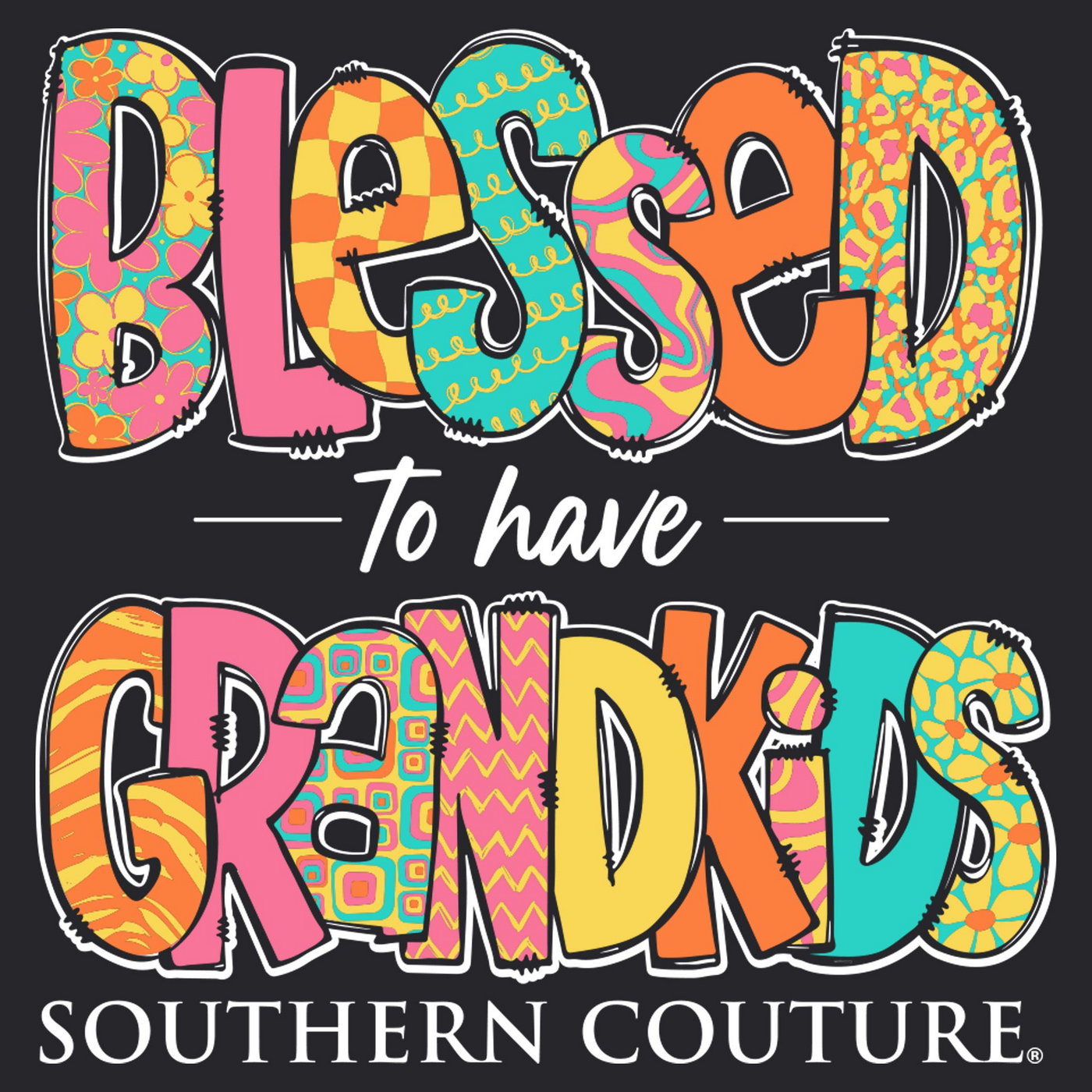 Southern Couture Blessed To Have Grandkids Black SS