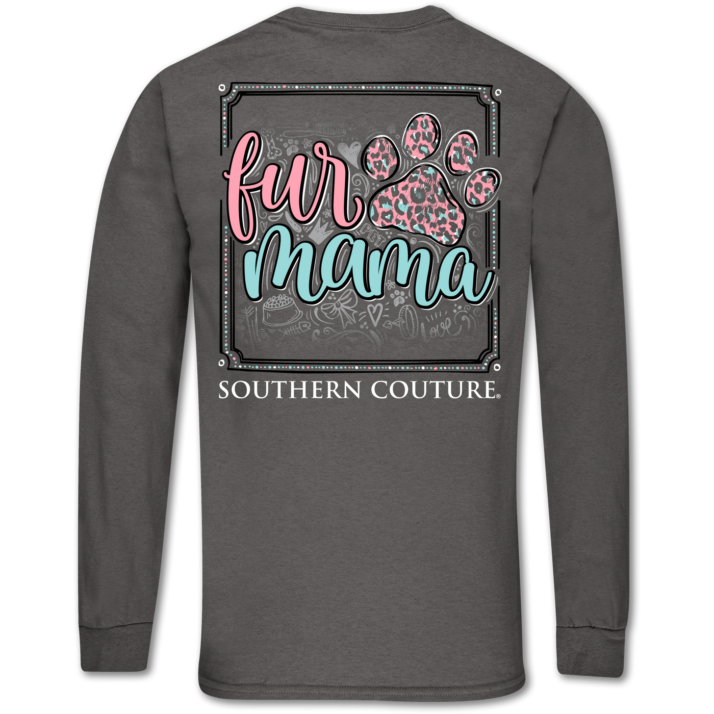 Southern Couture Fur Mama Paw Charcoal Long Sleeve