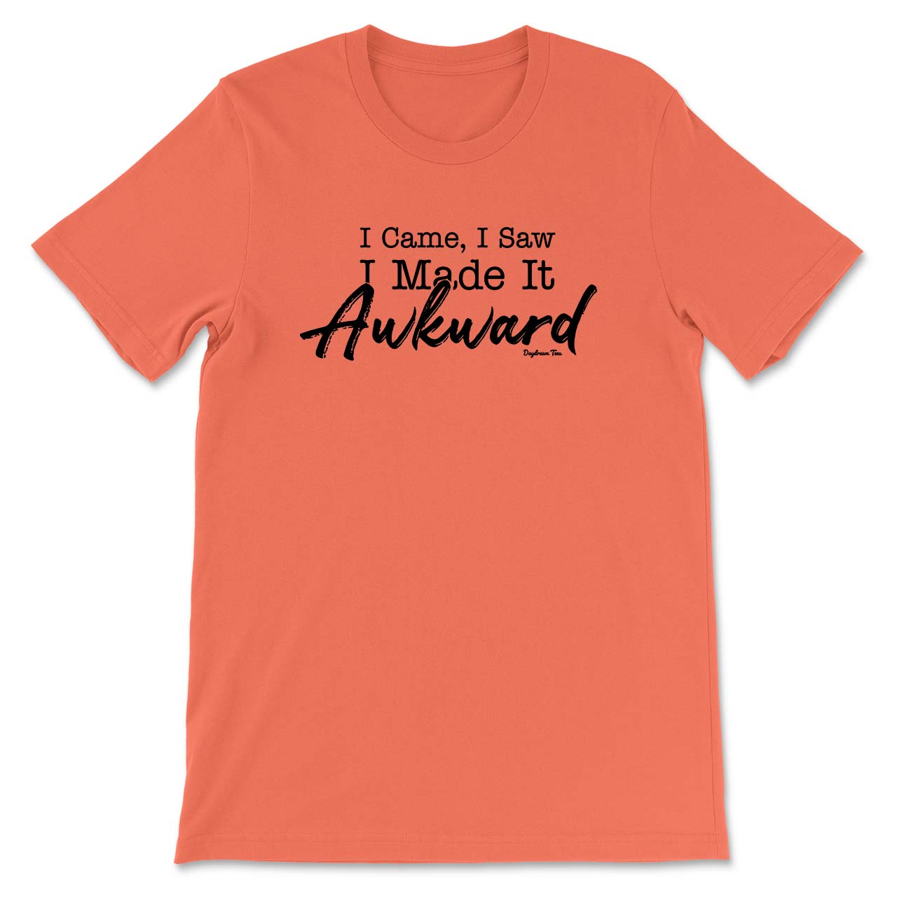 Daydream Tees Awkward