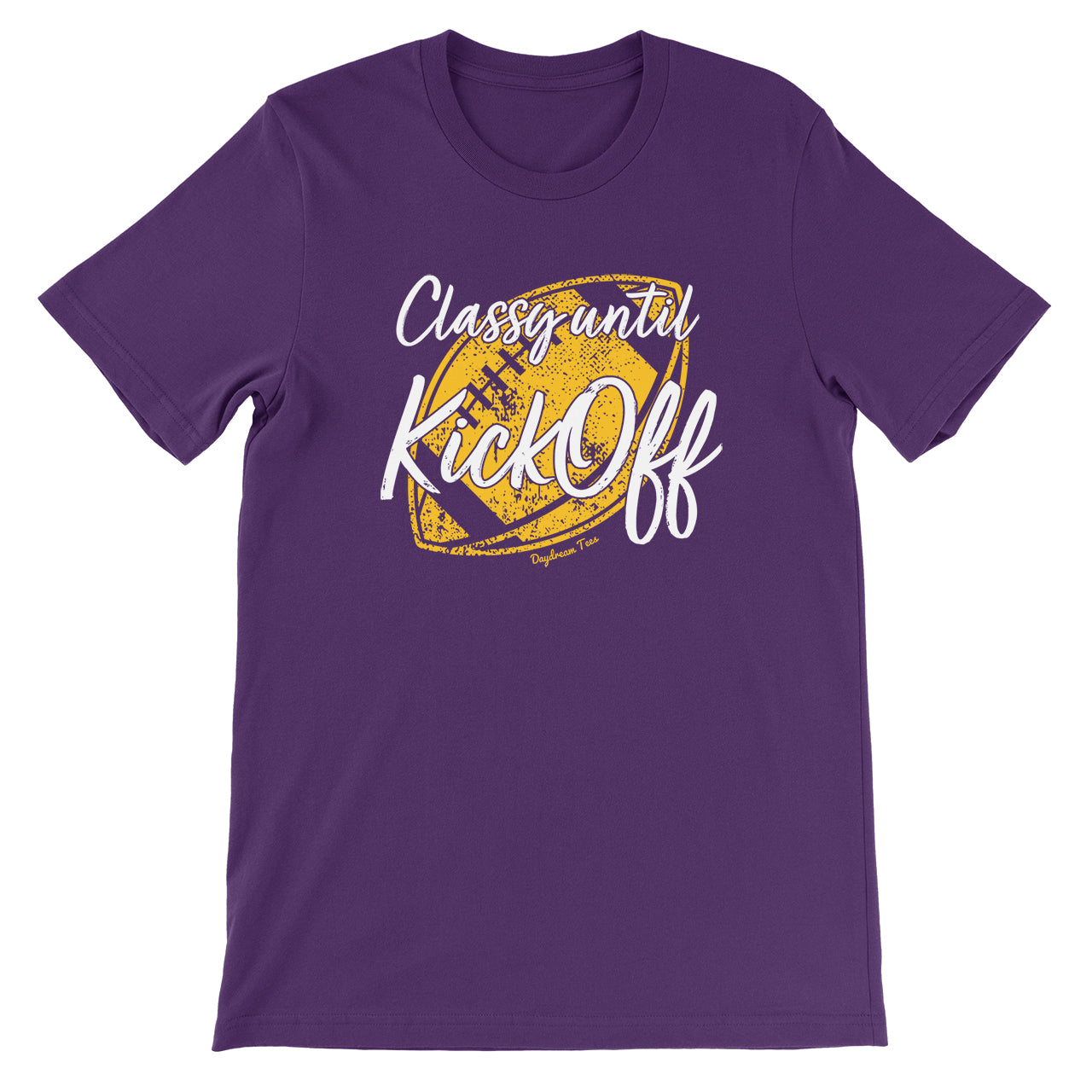 Daydream Tees Classy until Kickoff - Purple & Gold