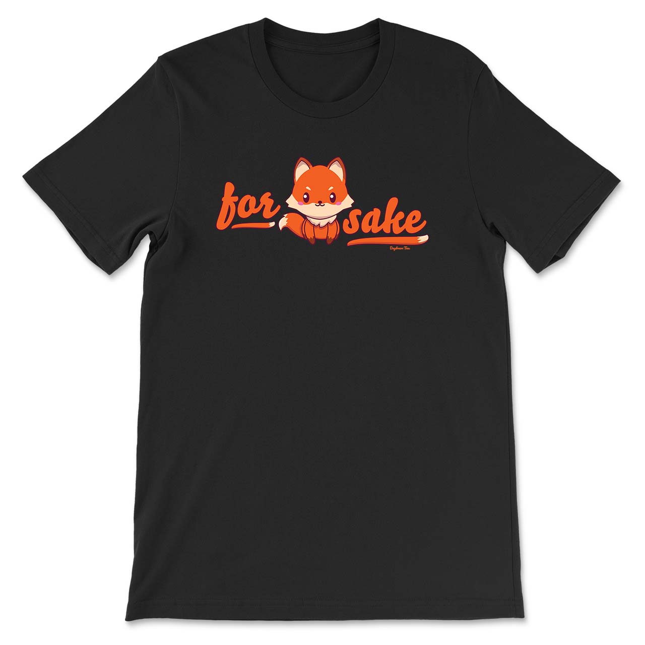 Daydream Tees For Fox Sake