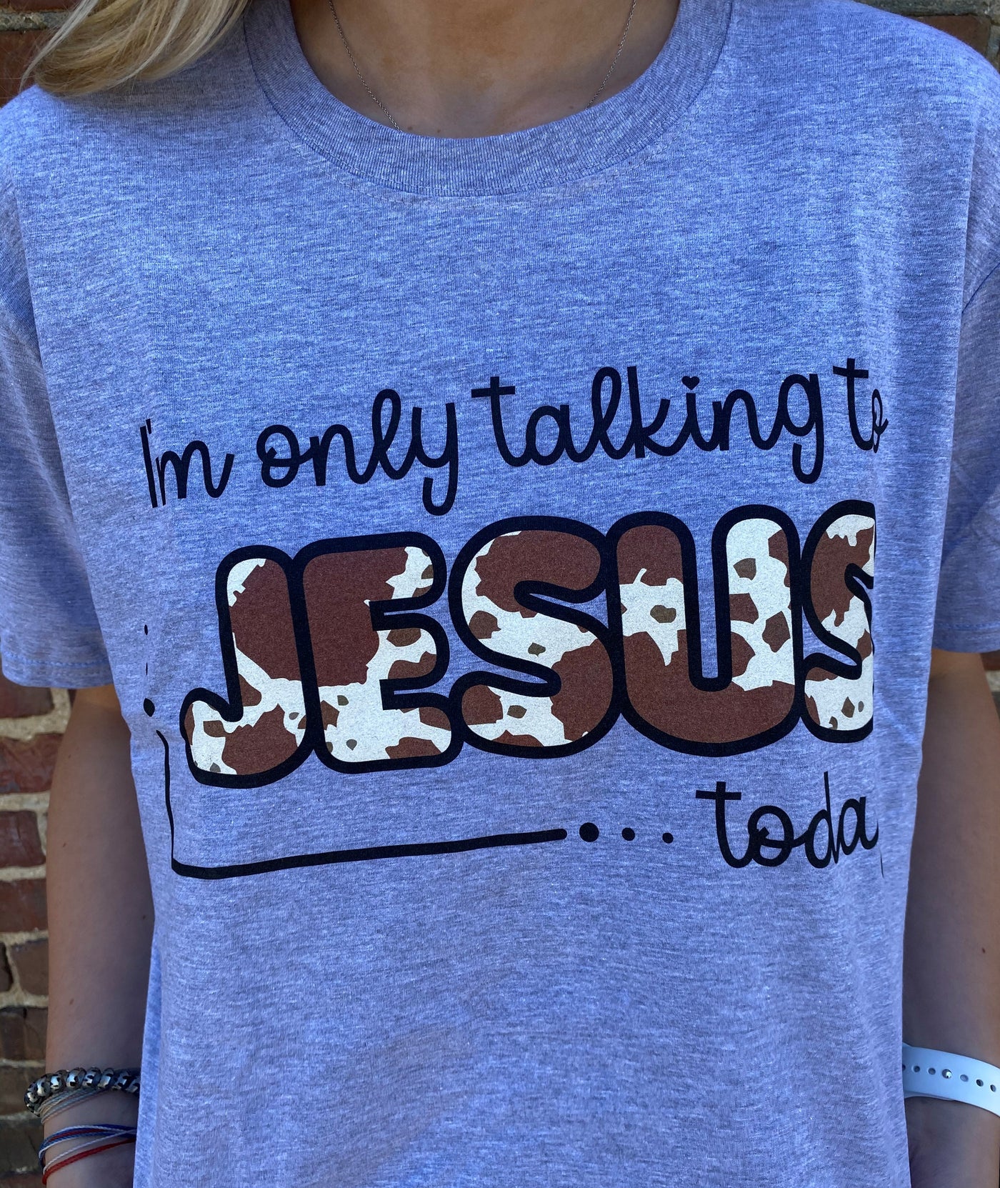 Daydream Tees Only Talking to Jesus