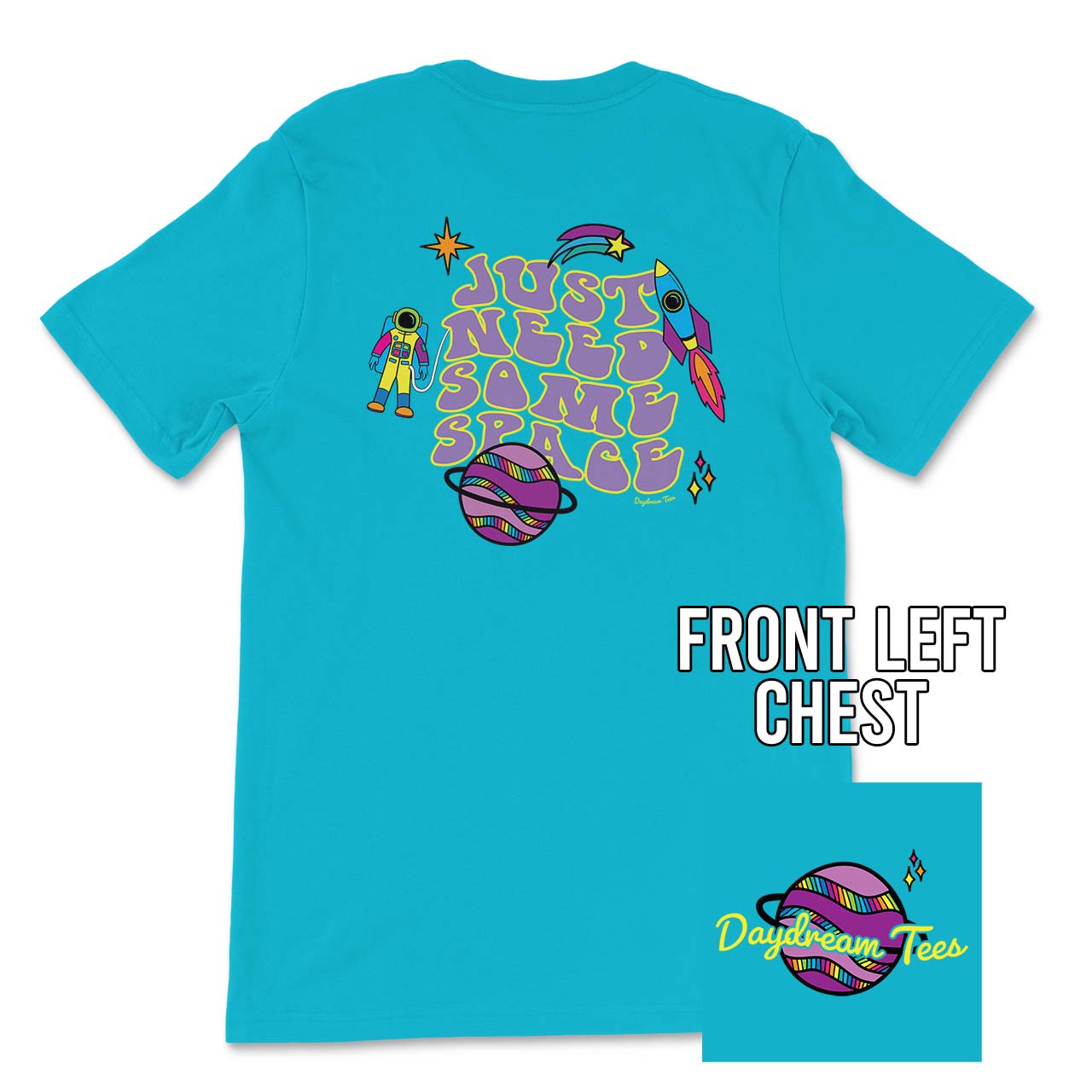 Daydream Tees Just Need Some Space