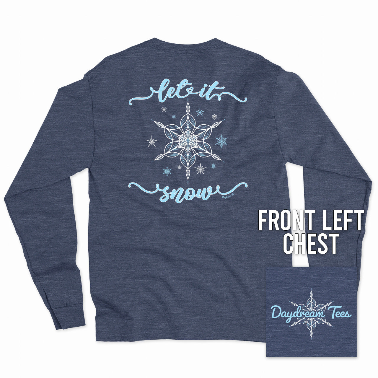 Daydream Tees Let It Snow