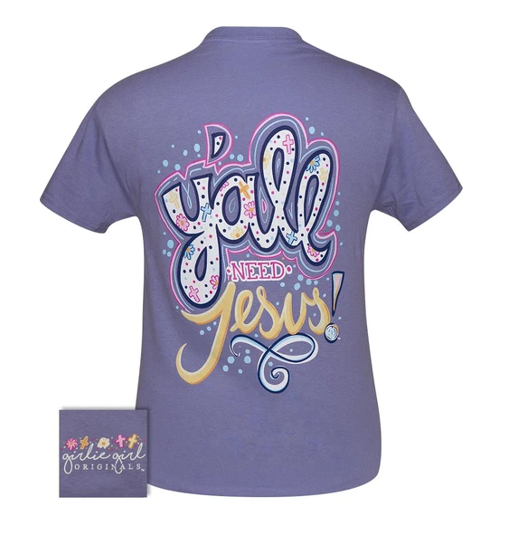 Girlie Girl Originals Need Jesus Violet