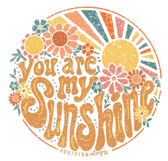 Southernology Floral You Are My Sunshine Statement White SS