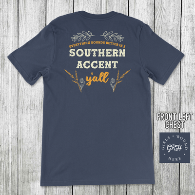 Girls 'Round Here Southern Accent